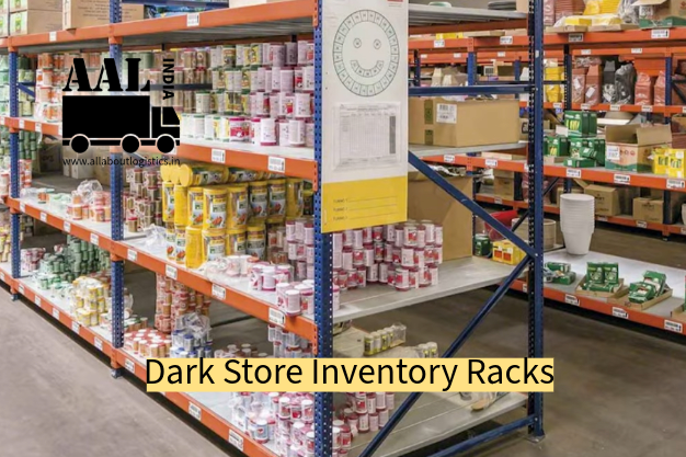 Dark stores inventory racks
